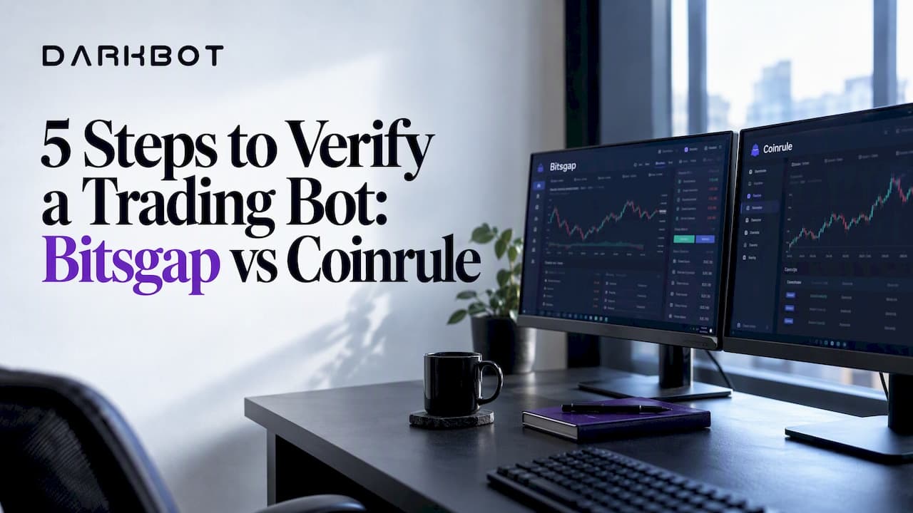 5 Étapes pour Vérifier un Bot de Trading : Bitsgap vs Coinrule - DarkBot cryptocurrency trading blog post about Guides Généraux