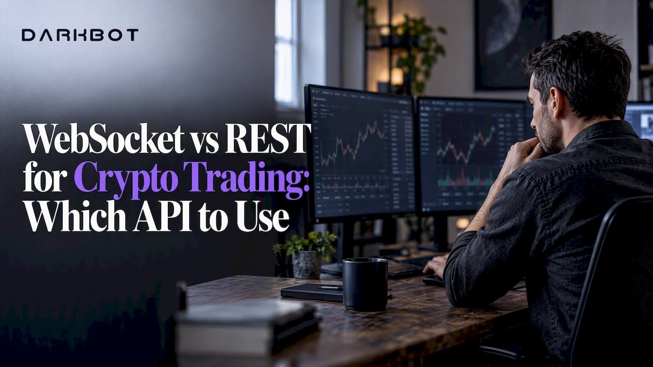 WebSocket vs REST for Crypto Trading: Which API to Use - DarkBot cryptocurrency trading blog post about API Integration
